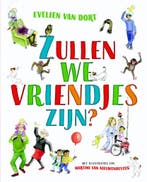 Zullen we vriendjes zijn? 9789026622717 Evelien van Dort, Boeken, Verzenden, Gelezen, Evelien van Dort