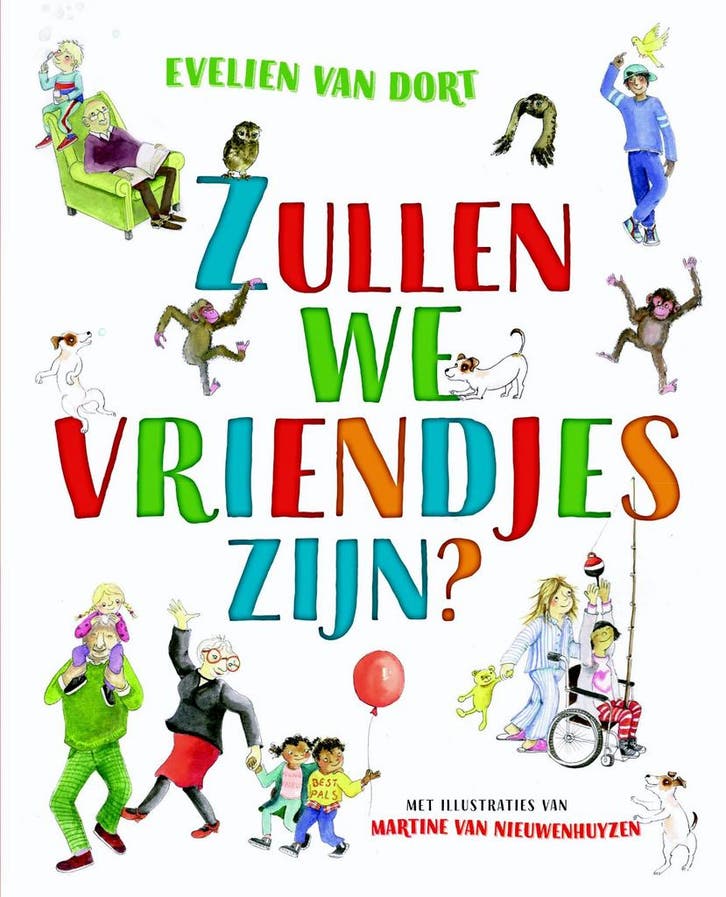 Zullen we vriendjes zijn? 9789026622717 Evelien van Dort, Boeken, Kinderboeken | Kleuters, Gelezen, Verzenden