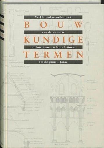Bouwkundige termen | 9789059970335 | E.J. Haslinghuis, Zo goed als nieuw, E.J. Haslinghuis