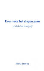 Even voor het slapen gaan 9789461939531 M. Staring, Boeken, Verzenden, Gelezen, M. Staring