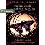 Professionele loopbaancoaching 9789089650016 Rozemarijn Dols, Verzenden, Gelezen, Rozemarijn Dols