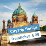 Treintickets Berlijn v.a. €39, Vakantie