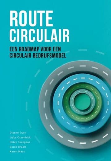 Route Circulair | 9789023255857 | Dionne Ewen ; Lieke, Ophalen of Verzenden, Zo goed als nieuw, Dionne Ewen ; Lieke Ossenblok ; Helen Toxopeus