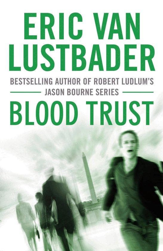 Blood Trust - eric lustbader 9781908800350, Boeken, Taal | Engels, Gelezen, Verzenden