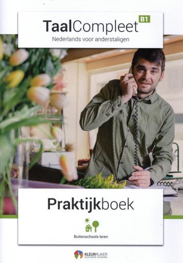 B1 - Praktijkboek / TaalCompleet - Hanne Boendermaker, Verzenden, Gelezen, Hanne Boendermaker