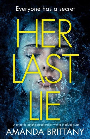 Her Last Lie - Amanda Brittany 9780008389192, Verzenden, Gelezen, Amanda Brittany