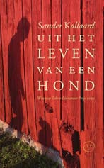 Uit het leven van een hond | 9789028223141 | Sander Kollaard, Zo goed als nieuw, Sander Kollaard