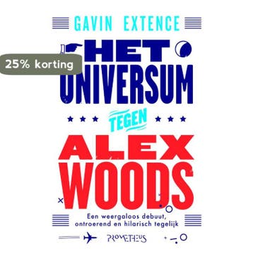 Het universum tegen Alex Woods - Gavin Extence 9789044622829, Verzenden, Gelezen, Gavin Extence