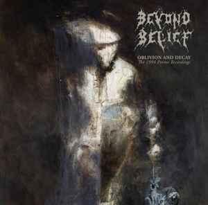 cd - Beyond Belief - Oblivion And Decay, Cd's en Dvd's, Verzenden, Zo goed als nieuw
