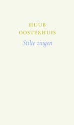 Stilte zingen 9789043530996 Huub Oosterhuis, Boeken, Verzenden, Gelezen, Huub Oosterhuis