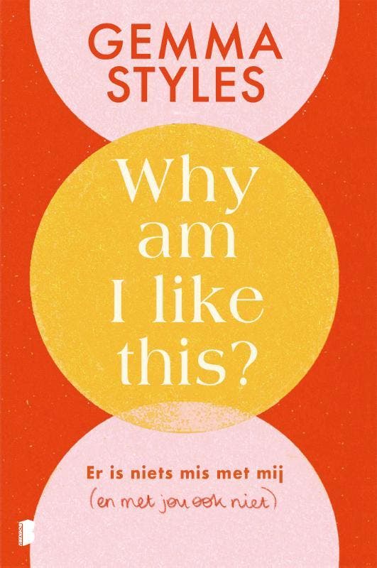 Why am I like this? 9789049205386 Gemma Styles, Boeken, Psychologie, Gelezen, Verzenden