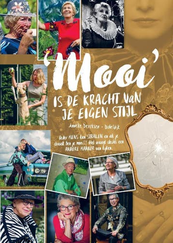 Mooi is de kracht van je eigen stijl 9789463457675, Verzenden, Zo goed als nieuw, Anneke Dercksen-Bobeldijk