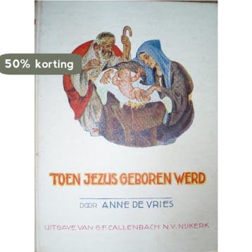 Toen jezus geboren werd - Anne de Vries 9789026642180, Verzenden, Gelezen, Anne de Vries
