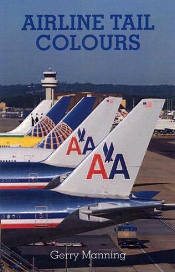Airline Tail Colours - Gerry Manning 9781857803501, Verzenden, Gelezen, Gerry Manning