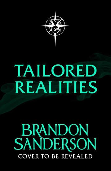 Tailored Realities | Brandon Sanderson | Nieuw, Boeken, Fantasy, Ophalen of Verzenden, Nieuw, Brandon Sanderson