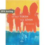 In het teken van leven 9789025956158 Rob Bruntink, Verzenden, Zo goed als nieuw, Rob Bruntink