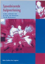 Spoedeisende hulpverlening druk 1 9789031340279, Verzenden, Zo goed als nieuw