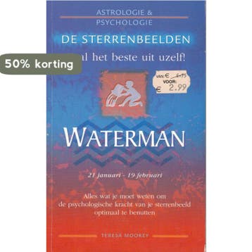 De sterrenbeelden - Haal het beste uit uzelf! Waterman - 21, Boeken, Verzenden, Gelezen, Teresa Moorey