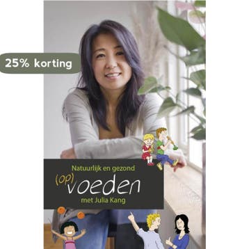 Natuurlijk en gezond (op)voeden - Julia Kang 9789082030105, Verzenden, Gelezen, Julia Kang