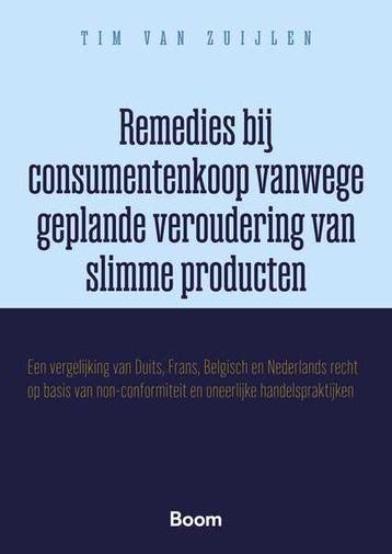 Remedies Bij Consumentenkoop Vanwege Geplande Veroudering Va, Boeken, Ophalen of Verzenden, Nieuw, Mr Tim Zuijlen