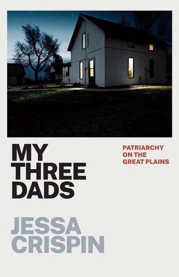My Three Dads - Jessa Crispin 9780226820101, Verzenden, Gelezen, Jessa Crispin