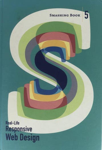 Smashing Book 5: Real-Life Responsive Web Design, Verzenden, Zo goed als nieuw, Smashing Magazine