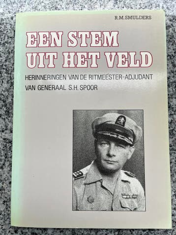 Een stem uit het veld – Generaal S.H. Spoor, Verzenden, 20e eeuw of later, Gelezen, R.M. Smulders