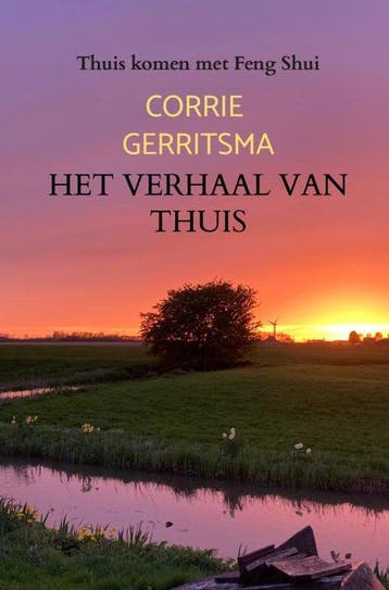 9789403796154 Het verhaal van Thuis Corrie Gerritsma, Verzenden, Nieuw, Corrie Gerritsma
