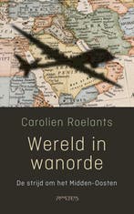 Wereld in wanorde 9789044645996 Carolien Roelants, Verzenden, Gelezen, Carolien Roelants