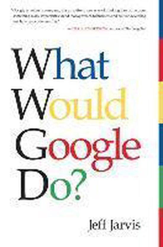 What Would Google Do? - Jeff Jarvis 9780062063359, Boeken, Taal | Engels, Gelezen, Verzenden