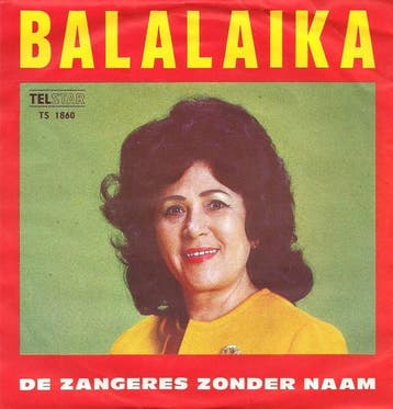 vinyl single 7 inch - De Zangeres Zonder Naam - Balalaika, Verzenden, Zo goed als nieuw, 7 inch, Pop