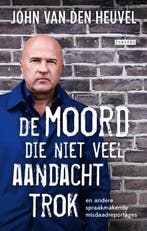 De moord die niet veel aandacht trok 9789048820085, Verzenden, Gelezen, John van den Heuvel