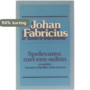 Spelevaren met een sultan - Fabricius 9789025804800, Verzenden, Gelezen, Fabricius