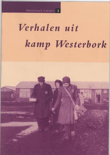 Verhalen uit kamp Westerbork / Westerbork cahiers / 3, Boeken, Verzenden, Gelezen
