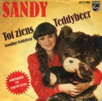 vinyl single 7 inch - Sandy - Tot Ziens Teddybeer, Cd's en Dvd's, Vinyl Singles, Verzenden, Zo goed als nieuw