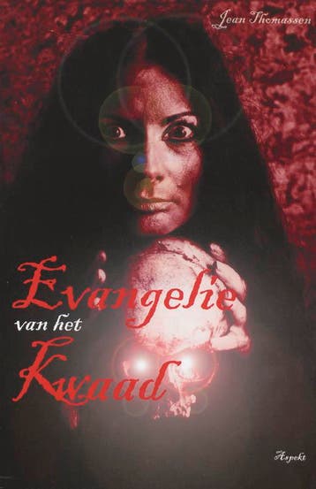 Evangelie van het kwaad - J. Thomassen 9789059115569, Verzenden, Zo goed als nieuw, J. Thomassen