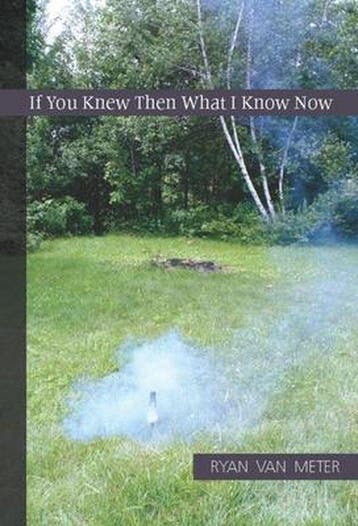 If You Knew Then What I Know Now - Ryan Van Meter, Verzenden, Gelezen, Ryan Van Meter