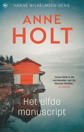 Het elfde manuscript / Hanne Wilhelmsen / 11 - Anne Holt, Verzenden, Gelezen, Anne Holt