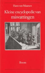 Kleine encyclopedie van misvattingen 9789053521731, Verzenden, Gelezen, H. van Maanen