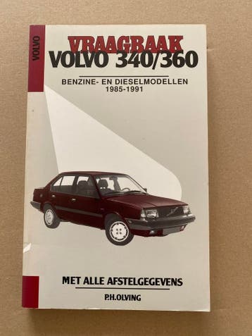Vraagbaak Volvo 340/360 Benzine- en Dieselmodellen 1985-1991, Verzenden, Gelezen, Volvo