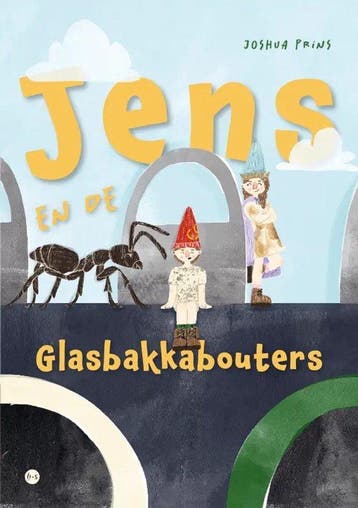 Jens en de Glasbakkabouters - Joshua Prins 9789464894868, Verzenden, Zo goed als nieuw, Joshua Prins