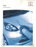 2005 TOYOTA AYGO INSTRUCTIEBOEKJE NEDERLANDS, Auto diversen, Handleidingen en Instructieboekjes