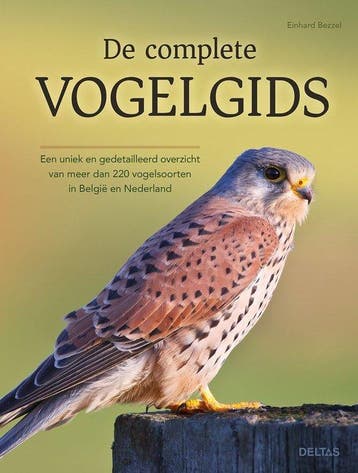 9789044768749 De complete vogelgids Einhard Bezzel, Boeken, Verzenden, Nieuw, Einhard Bezzel