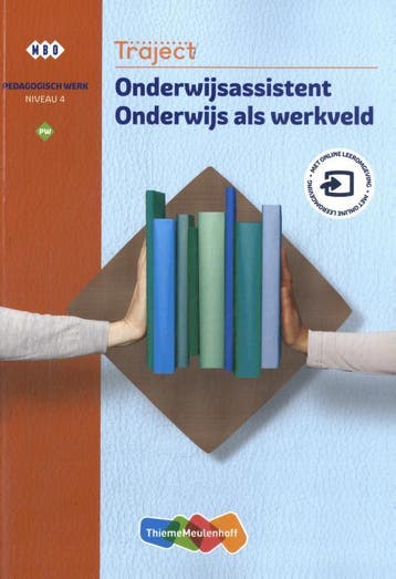 Traject Welzijn PW niveau 4 onderwijsassistent 9789006649888, Zo goed als nieuw