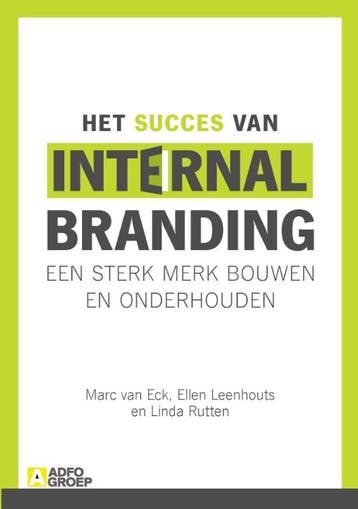 Het succes van Internal Branding - Linda Ruten 9789043027670, Boeken, Verzenden, Zo goed als nieuw, Linda Ruten