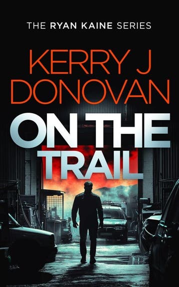 On the Trail / Ryan Kaine - kerry j donovan 9781036710194, Verzenden, Zo goed als nieuw, Kerry j donovan