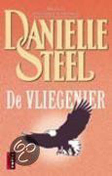 De vliegenier / Poema roman - Danielle Steel 9789024546763, Verzenden, Gelezen, Danielle Steel