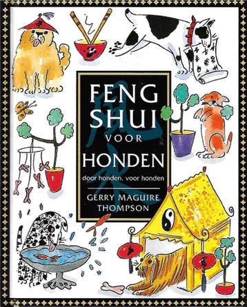 FENG SHUI VOOR HONDEN - THOMPSON 9789026923609, Boeken, Verzenden, Zo goed als nieuw, THOMPSON