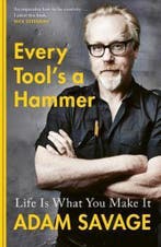 Every Tools A Hammer 9781471185113 Adam Savage, Verzenden, Gelezen, Adam Savage
