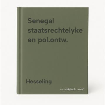 Senegal staatsrechtelyke en pol.ontw. - Hesseling, Verzenden, Gelezen, Hesseling